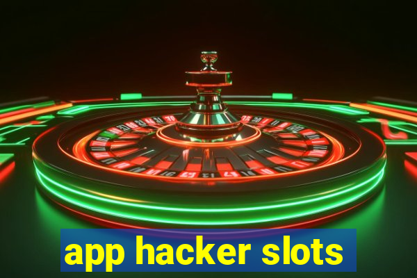 app hacker slots